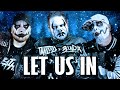 Twiztid ft. Boondox - Let Us In (Official Lyric Video)