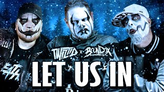 Twiztid ft. Boondox - Let Us In (Official Lyric Video)