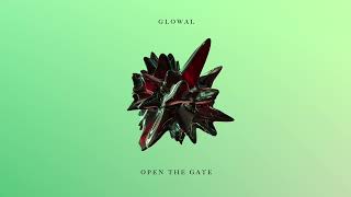 Glowal - Open The Gate video