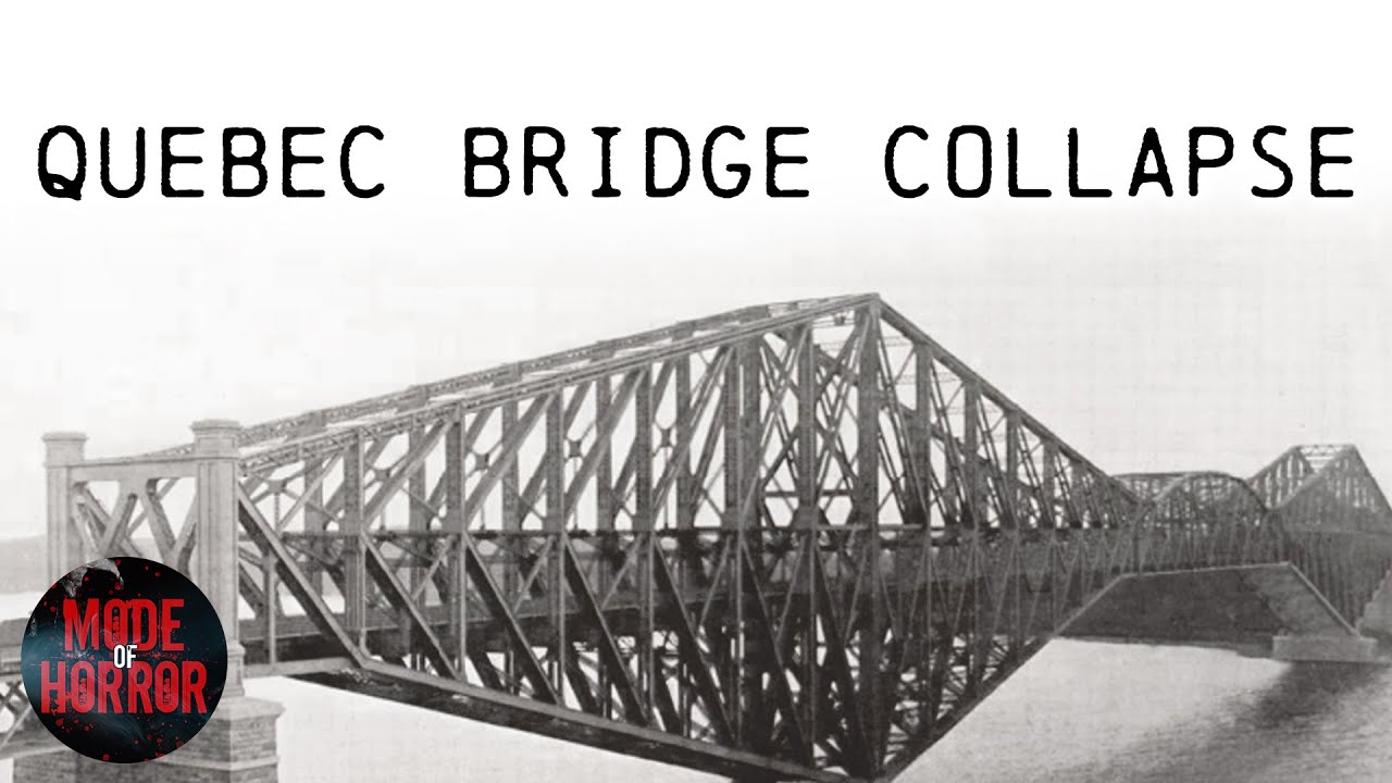 Quebec Bridge Disaster | The Bridge that Collapsed Twice | Disaster Documentary