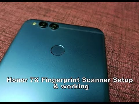 Honor 7X Fingerprint Scanner Setup Working & Features