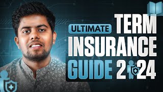 Term Insurance | Understand Term Insurance in 20 Minutes