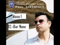 paul oakenfold bar none perfecto present another world