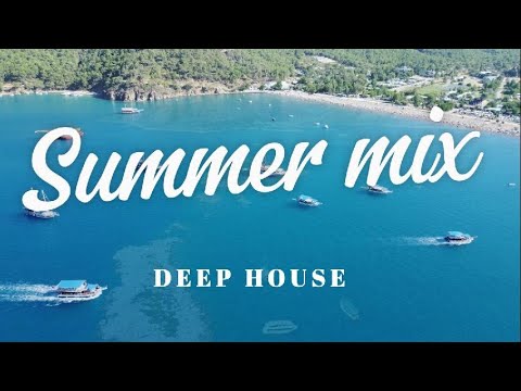 Deep House - Summer Mix Vol 6