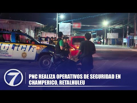PNC realiza operativos de seguridad en Champerico, Retalhuleu