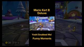 Mario Kart 8 Deluxe | Yoshi Snubbed Me! | Funny Moments #mariokart #gaming #funny #fail #shorts
