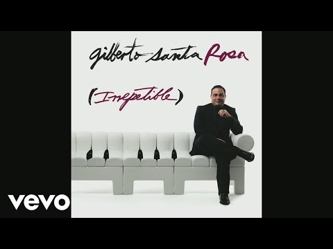 Gilberto Santa Rosa - Ella (Cover Audio) ft. Guaco