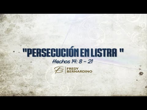 PERSECUTION AT LYSTRA (ACTS 14:8-21)