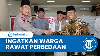 Safari Ramadhan di Lombok Timur, Kapolda NTB Ingatkan Warga Tetap Rawat Perbedaan