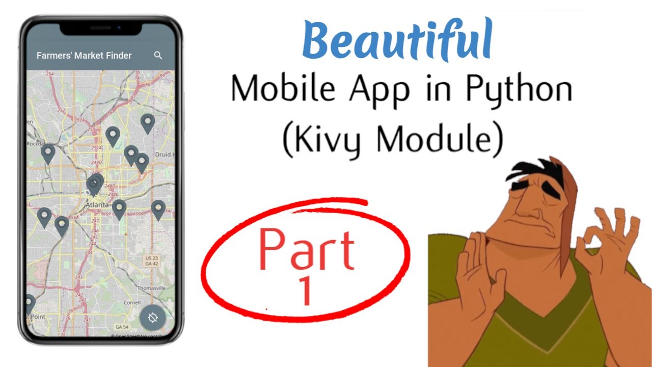 Mobile App Tutorial in Python/Kivy Part 1: Architecture | Farmers' Market Finder
