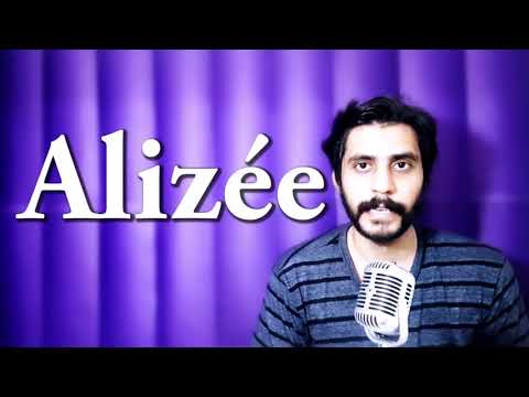 How To Pronounce Alizée or Alizee