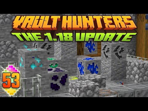 Minecraft: Vault Hunters 1.18 Ep 53 - So We Back In The Mine