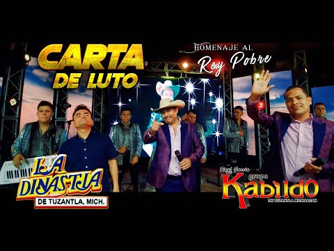 Raul Garcia y su Grupo Kabildo de Tuzantla Michoacan - Carta de Luto Ft. La Dinastia de Tuzantla
