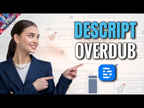 Descript Overdub Tutorial – Fix Audio Mistakes Like Magic