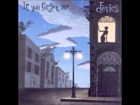 Devics - İf you forget me