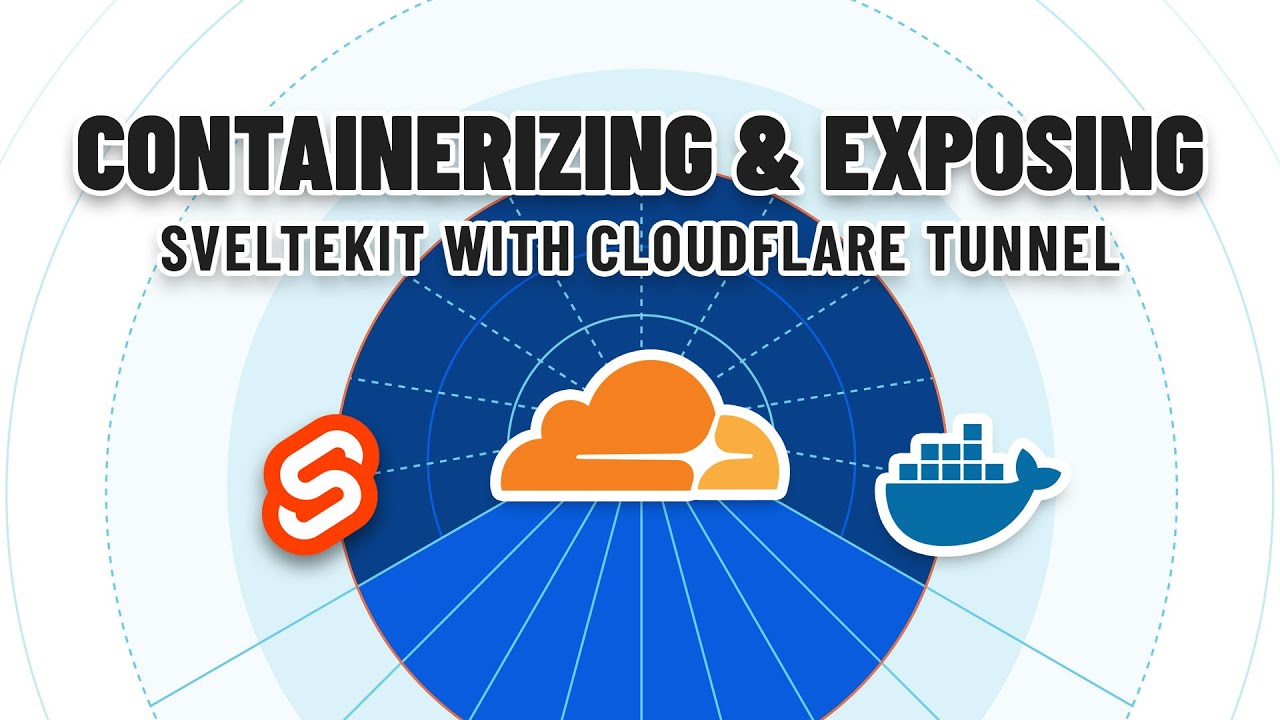 Containerizing and Exposing Sveltekit With Cloudflare Tunnel
