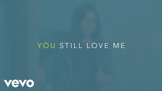 Tasha Cobbs Leonard - You Still Love Me (Lyric Video)