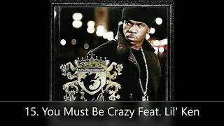 Ultimate Victory Chamillionaire 15. You Must Be Crazy Feat. Lil&#39; Ken