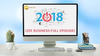 STARTUP 2018 (ZEE Business Full Episode) image
