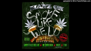 10. Smoke Like We Do feat. Method Man, ghostface killah and Wigs (Theodore Unit)
