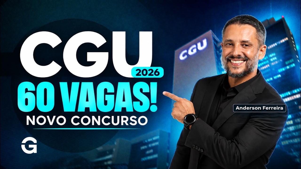 Concurso CGU 2026: 60 Vagas para Auditor e Salário Acima de R$ 20 Mil