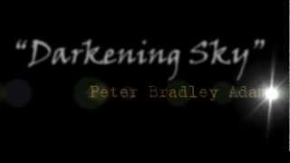 Peter Bradley Adams - Darkening Sky lyrics (HD)