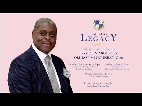 BAMOFIN ABIMBOLA  OGUNBANJO (OFR) Celebration Of Life Pt. 1