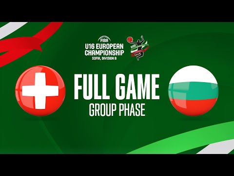 Switzerland v Bulgaria | Full Basketball Game | FIBA U16 European Championship 2022 - Division B