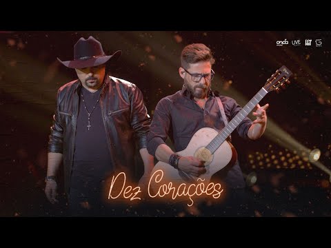 Edson & Hudson - Dez Corações [DVD Amor + Boteco 2019]