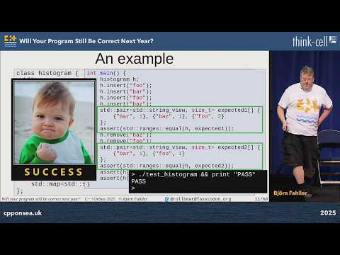 Will Your C++ Program Still Be Correct Next Year? - Björn Fahller - C++ on Sea 2025