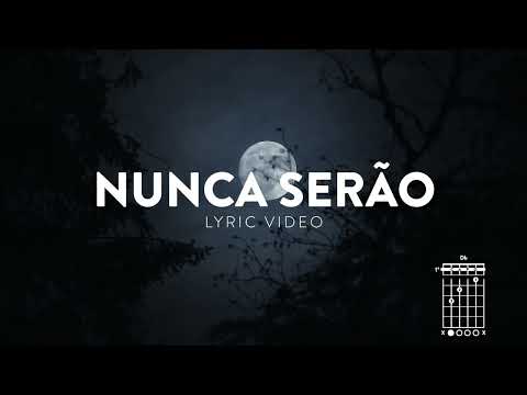 Nunca Serão - Vocal Livre