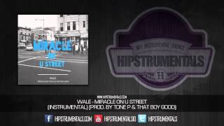 Wale - Miracle On U Street [Instrumental] (Prod. By Tone P &amp; That Boy Good) + DOWNLOAD LINK