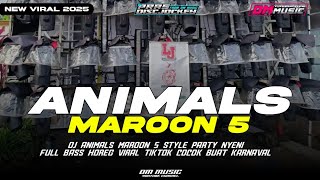 Download lagu DJ ANIMALS MAROON 5 STYLE PARTY NYENI FULL BASS HOREG VIRAL TIKTOK DM MUSIC PRODUCTION  mp3