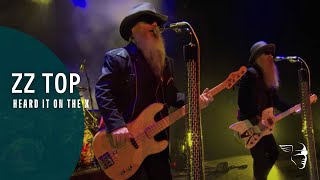 ZZ Top - Heard It On The X (Live From Texas)