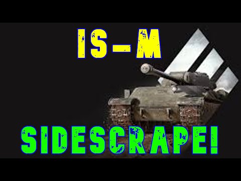 IS-M Sidescrape! ll Wot Console - World of Tanks Console Modern Armour