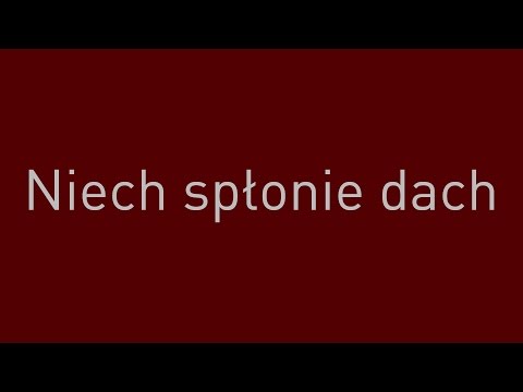 Video thumbnail for Niech spłonie dach