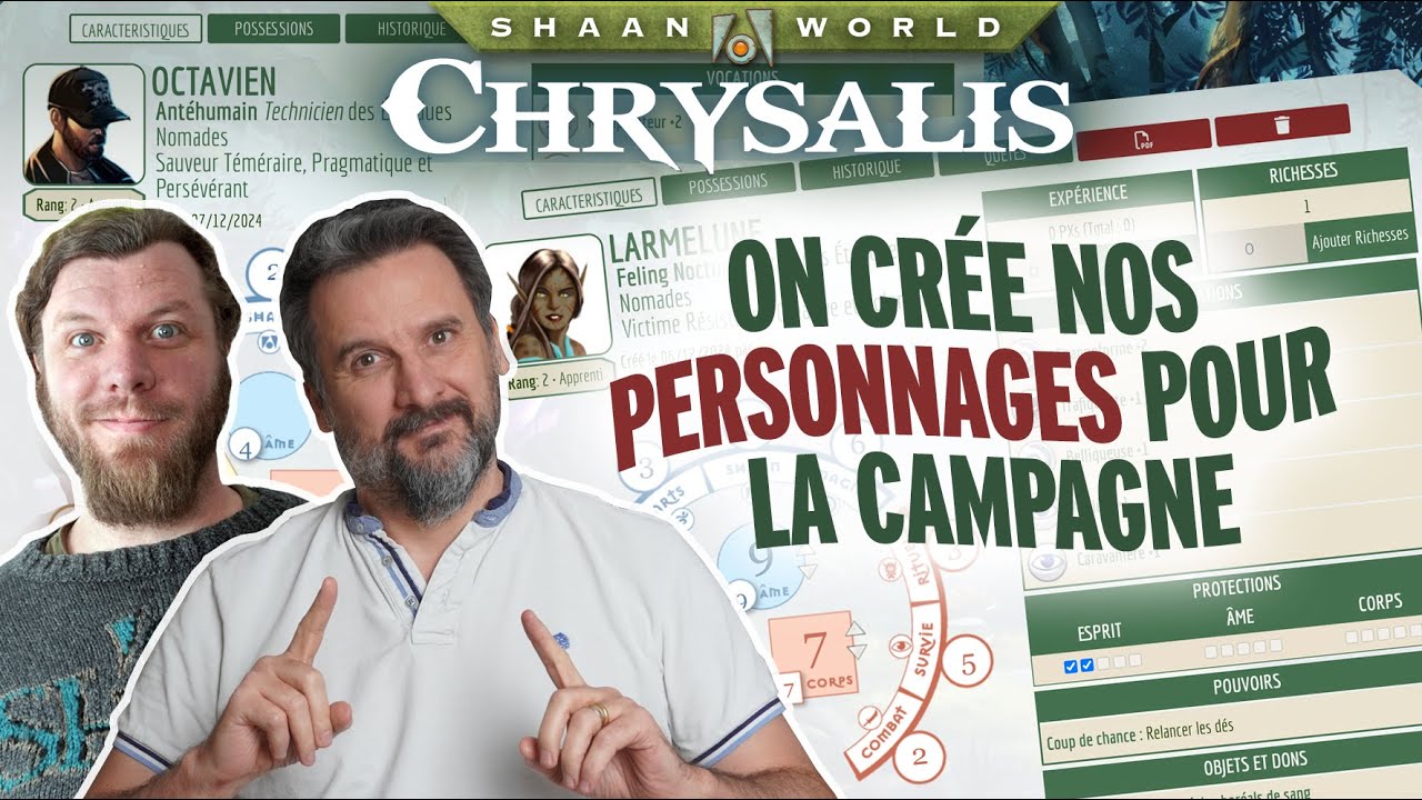 On crée nos personnages pour notre campagne CHRYSALIS