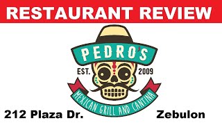 Restaurant Review: Pedros Mexican Grill and Cantina, Zebulon GA