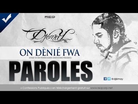 Djémay - On dènié fwa (Lyric video)