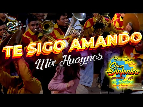 TE SIGO AMANDO - DOS CERVEZAS MAS - AMOR DE VERANO (PRIMICIA)▶  Banda Papá Show Sinfonica Sunicancha