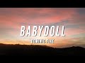 Dominic Fike - Babydoll (TikTok Remix) [Lyrics]