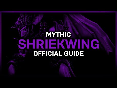 Shriekwing - Mythic - Official Guide - Castle Nathria