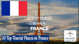 10 Top Tourist Places in France - Trending Travel Video 2020