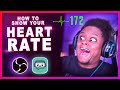 How To Show Your HEART RATE Monitor Twitch Youtube Videos OBS STUDIO STREAMLABS OBS Tutorial