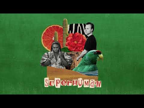 Kronan - Superhuman (feat. Niniola)