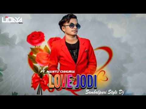 Love Jodi | Mantu Chhuria | Sambalpuri Style Dj | Dj Udaya Sahu