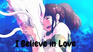 [AMV] Spirited Away - I Believe in Love