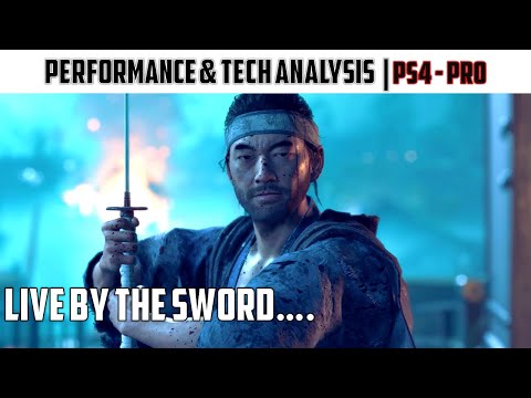 Ghost of Tsushima : Performance & Comparison | The Tech Review: PS4 - Pro