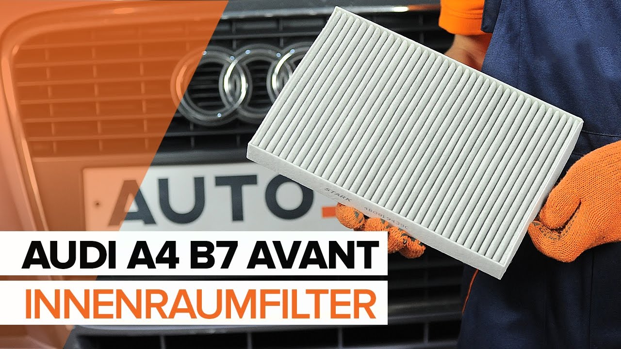 Wie Audi A4 B7 Avant Innenraumfilter wechseln - Schritt für Schritt Anleitung