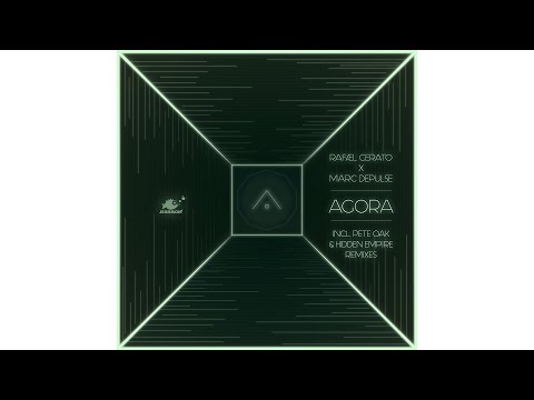 Rafael Cerato, Marc DePulse - "Agora" (Original Mix)